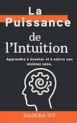 La Puissance de l'Intuition -