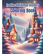 Festive Christmas Scenery Coloring Book