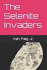 The Selenite Invaders