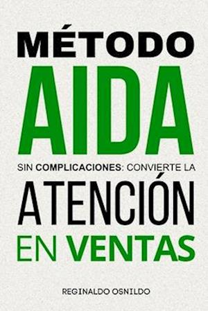 Método AIDA sin complicaciones