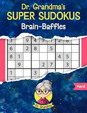 Dr. Grandma's Super Sudokus