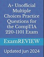 A+ Unofficial Multiple Choices Practice Questions for the CompTIA 220-1101 Exam