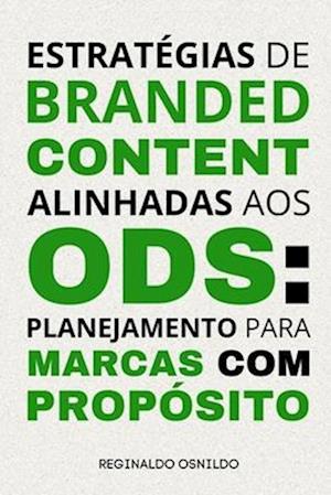 Estratégias de branded content alinhadas aos ODS