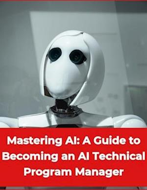 Artificial Intelligence - Mastering AI