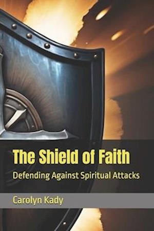 The Shield of Faith