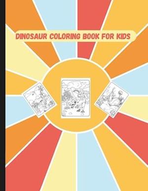 Dinosaur Coloring Book for Kids Ages 4-8