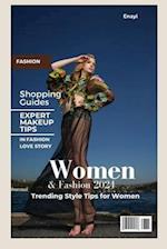 Women and Fashion 2024: Trending Style Tips For Women 
