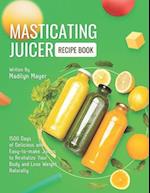 Masticating Juicer Recipe Book