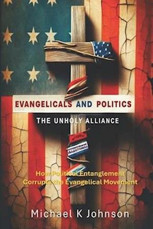 Evangelicals and Politics