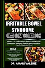 Irritable Bowel Syndrome (Ibs) Diet Cookbook