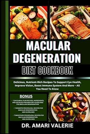 Macular Degeneration Diet Cookbook