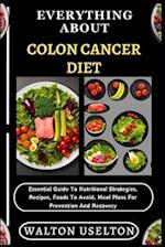 Everything about Colon Cancer Diet