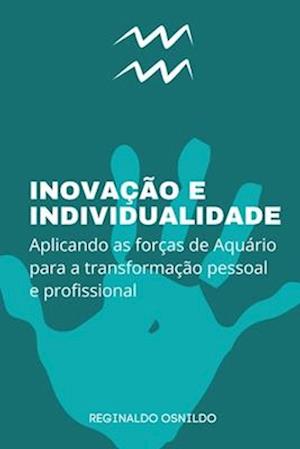 Inovação e individualidade