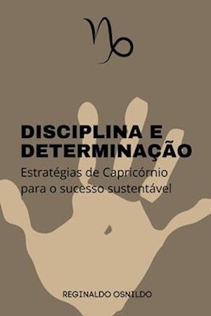 Disciplina e determinação