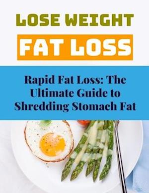 Rapid Fat Loss