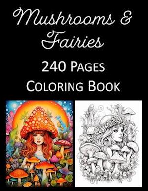 Mushrooms and Fairies Coloring Book