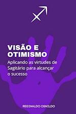 Visão e otimismo