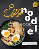 Egg Noodle Cookbook