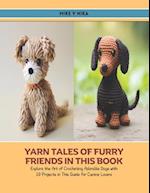 Yarn Tales of Furry Friends in this Book