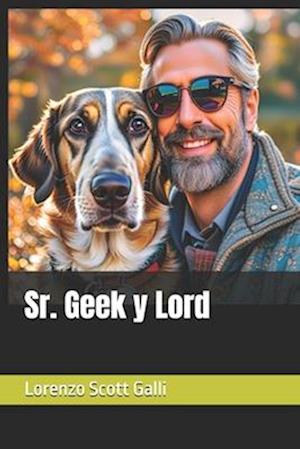 Sr. Geek y Lord