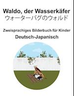 Deutsch-Japanisch Waldo, der Wasserkäfer / &#12454;&#12457;&#12540;&#12479;&#12540;&#12496;&#12464;&#12398;&#12454;&#12457;&#12523;&#12489; Zweisprach