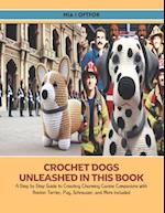 Crochet Dogs Unleashed in this Book