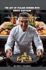 The Art of Italian Cooking with Enrico Bartolini