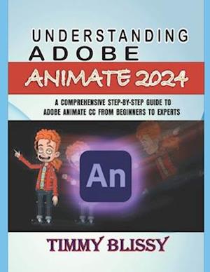 Understanding Adobe Animate 2024