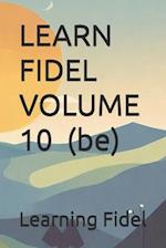 LEARN FIDEL VOLUME 10 &#4704; (be)