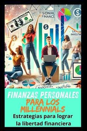 Finanzas personales para los Millennials