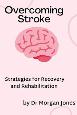 Overcoming Stroke