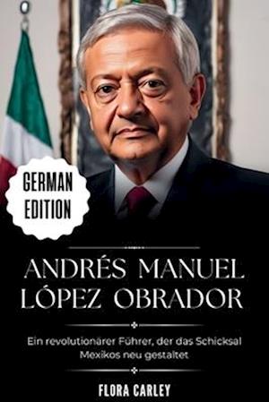 Andres Manuel López Obrador