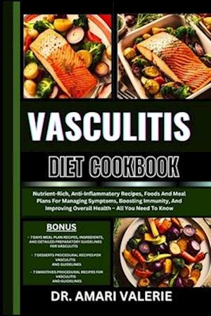 Vasculitis Diet Cookbook