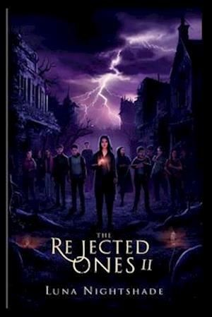 The Rejected Ones II