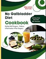 No Gallbladder Diet Cookbook