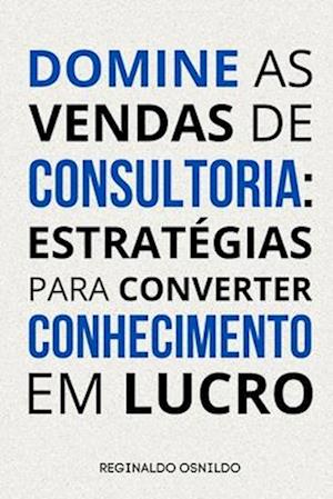 Domine as vendas de consultoria