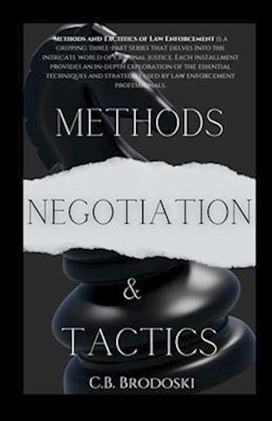 Negotiation Methods And Tactics