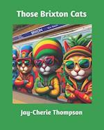 Those Brixton Cats