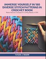 Immerse Yourself in 180 Diverse Stitch Patterns in Crochet Book