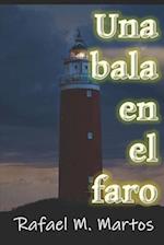 Una bala en el faro