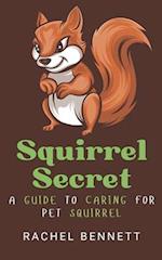 Squirrel secret