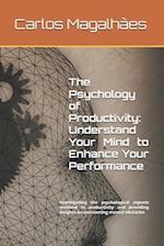 The Psychology of Productivity