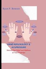 Hand Reflexology & Acupressure