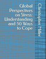 Global Perspectives on Stress