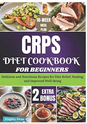 CRPS Diet Cookbook for Beginners