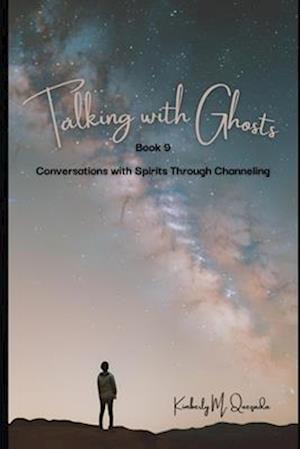 Talking with Ghosts