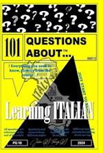 101 Questions About...Learning Italian