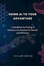 Using AI to Your Advantage