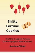 Sh!tty Fortune Cookies