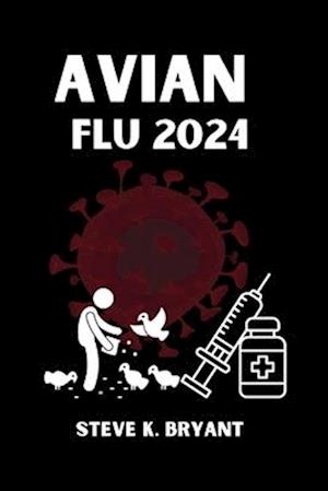 Avian Flu 2024